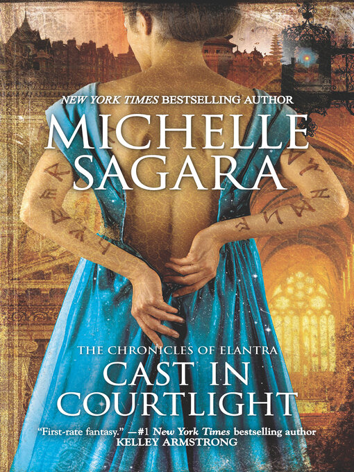 Title details for Cast in Courtlight by Michelle Sagara - Available